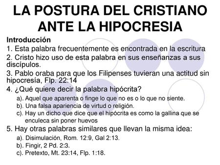 LA POSTURA DEL CRISTIANO ANTE LA HIPOCRESIA