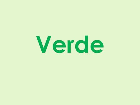 Verde.