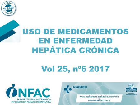 USO DE MEDICAMENTOS EN ENFERMEDAD HEPÁTICA CRÓNICA Vol 25, nº6 2017