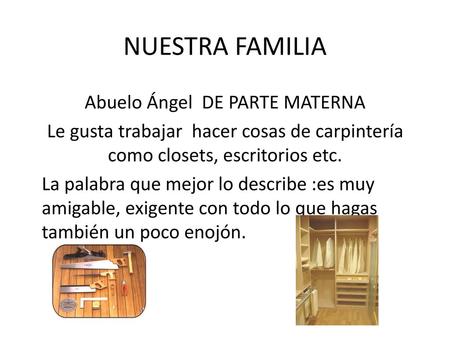 Abuelo Ángel DE PARTE MATERNA