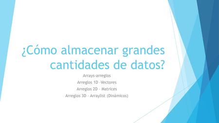 ¿Cómo almacenar grandes cantidades de datos?