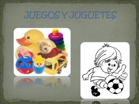 JUEGOS Y JUGUETES.