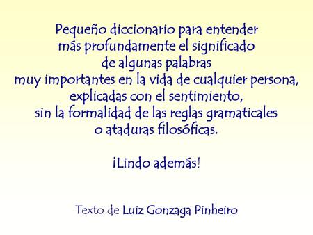Pequeño diccionario para entender más profundamente el significado