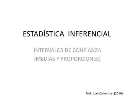 ESTADÍSTICA INFERENCIAL