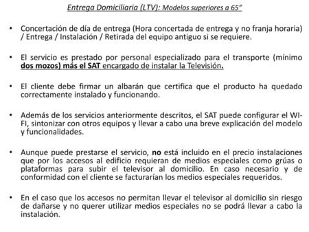 Entrega Domiciliaria (LTV): Modelos superiores a 65”