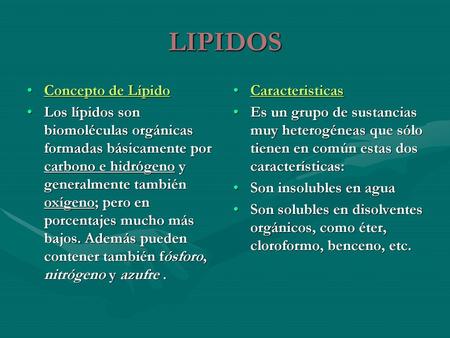 LIPIDOS Concepto de Lípido