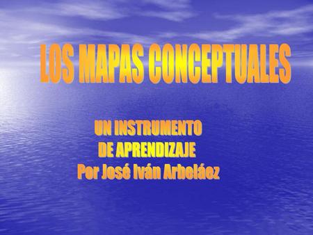 LOS MAPAS CONCEPTUALES