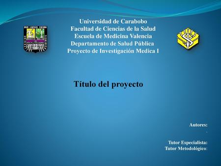 Título del proyecto Universidad de Carabobo