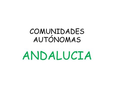 COMUNIDADES AUTÓNOMAS