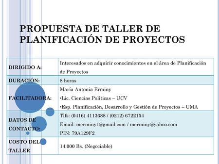 PROPUESTA DE TALLER DE PLANIFICACIÓN DE PROYECTOS