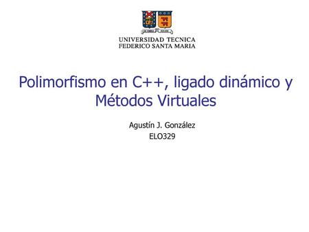 Polimorfismo en C++, ligado dinámico y Métodos Virtuales