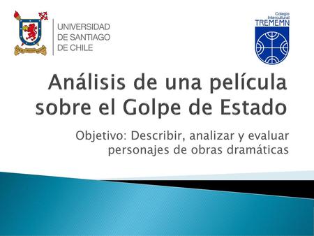 Análisis de una película sobre el Golpe de Estado