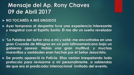 Mensaje del Ap. Rony Chaves 09 de Abril 2017