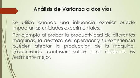 Análisis de Varianza a dos vías