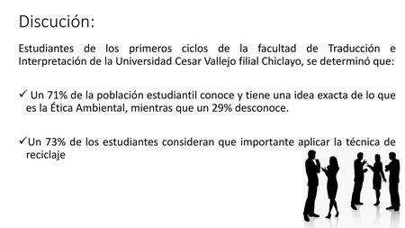 Discución: Estudiantes de los primeros ciclos de la facultad de Traducción e Interpretación de la Universidad Cesar Vallejo filial Chiclayo, se determinó.