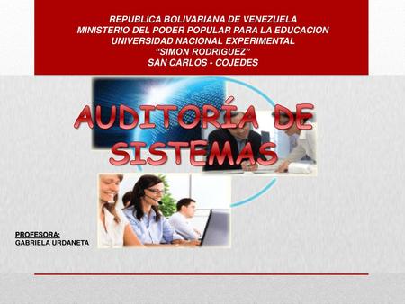 AUDITORÍA DE SISTEMAS REPUBLICA BOLIVARIANA DE VENEZUELA