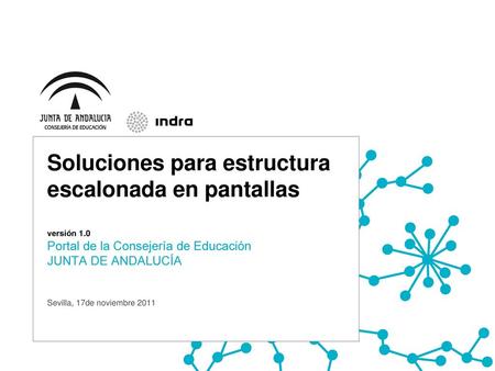 Soluciones para estructura escalonada en pantallas versión 1