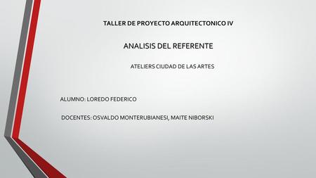 TALLER DE PROYECTO ARQUITECTONICO IV