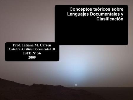 Conceptos teóricos sobre Lenguajes Documentales y Clasificación