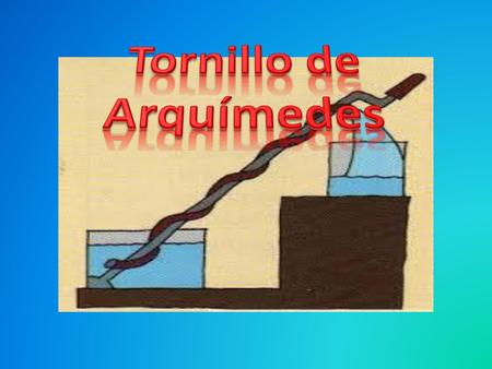 Tornillo de Arquímedes