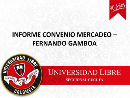 INFORME CONVENIO MERCADEO – FERNANDO GAMBOA