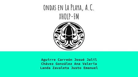 Ondas en La Playa, A.C. XHOLP-FM