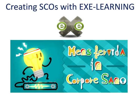 Creating SCOs with EXE-LEARNING