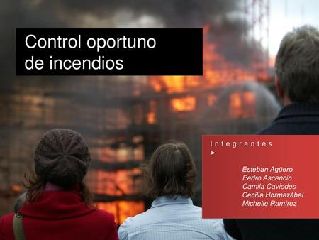 Control oportuno de incendios Integrantes > Esteban Agüero