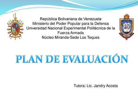 PLAN DE EVALUACIÓN República Bolivariana de Venezuela