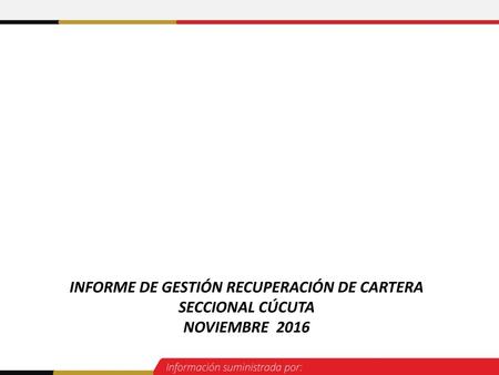 INFORME DE GESTIÓN RECUPERACIÓN DE CARTERA