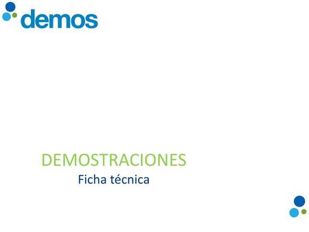 DEMOSTRACIONES Ficha técnica.