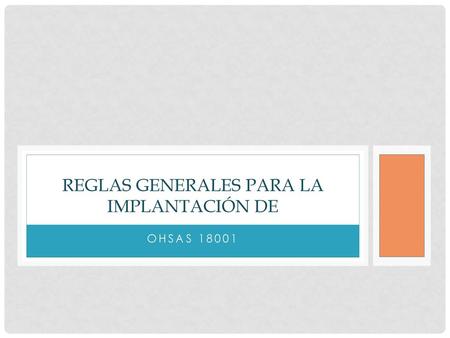 Reglas generales para la implantación de