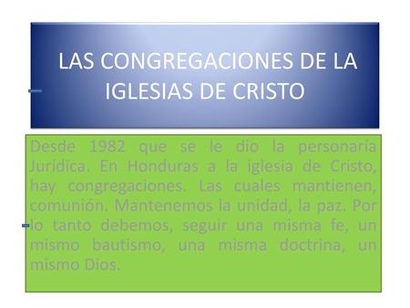 LAS CONGREGACIONES DE LA IGLESIAS DE CRISTO