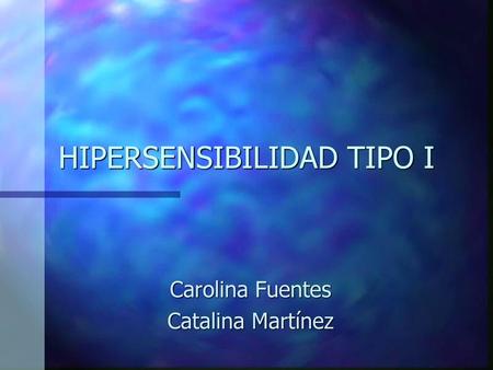 HIPERSENSIBILIDAD TIPO I