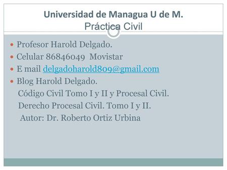 Universidad de Managua U de M. Práctica Civil