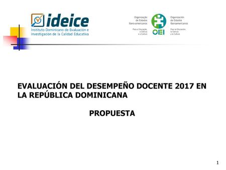 EVALUACIÓN DEL DESEMPEÑO DOCENTE 2017 EN LA REPÚBLICA DOMINICANA