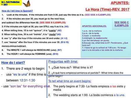 APUNTES: La Hora (Time)-REV Preguntas with time: How do I start?