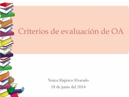 Criterios de evaluación de OA