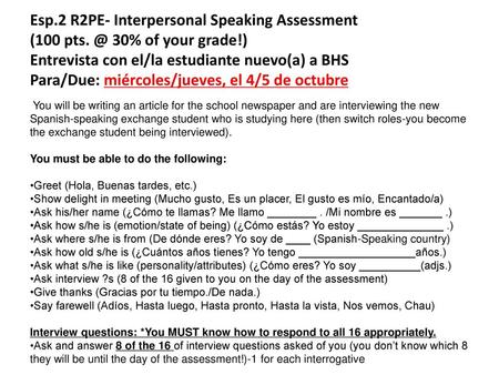 Esp. 2 R2PE- Interpersonal Speaking Assessment (100 pts