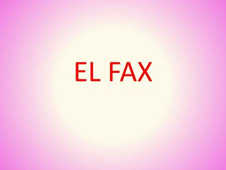 EL FAX.