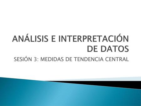 ANÁLISIS E INTERPRETACIÓN DE DATOS