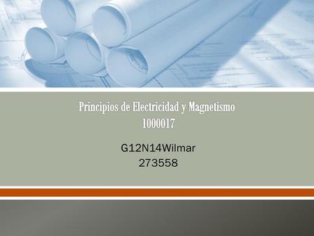 Principios de Electricidad y Magnetismo