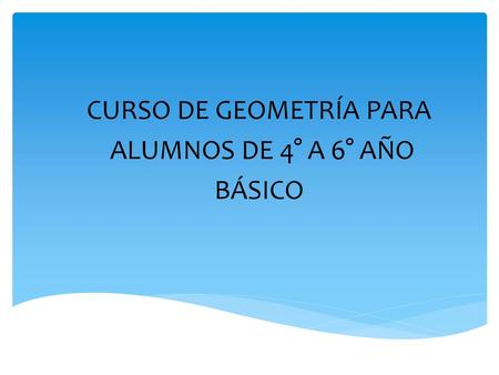 CURSO DE GEOMETRÍA PARA