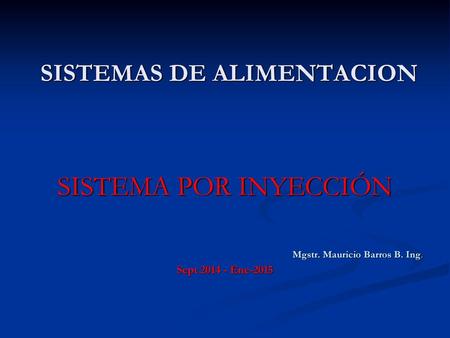 SISTEMAS DE ALIMENTACION