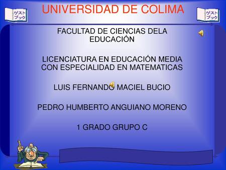 UNIVERSIDAD DE COLIMA FACULTAD DE CIENCIAS DELA EDUCACIÓN