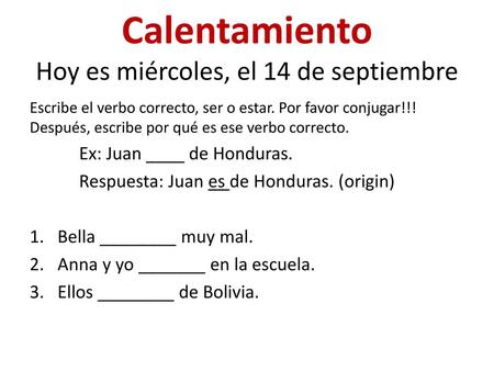 Calentamiento Hoy es miércoles, el 14 de septiembre