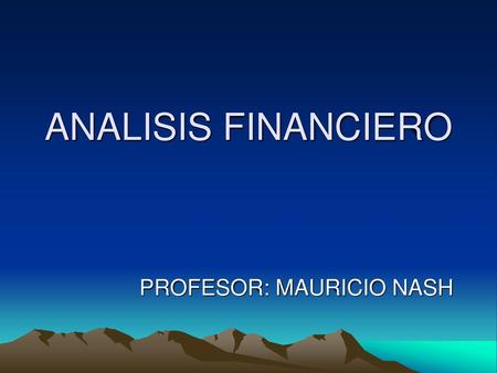 PROFESOR: MAURICIO NASH