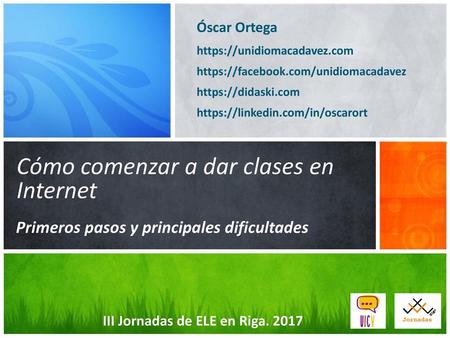 Primeros pasos y principales dificultades