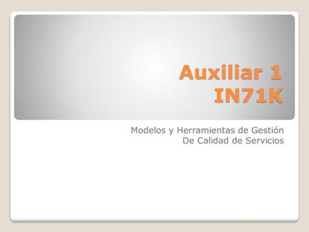 Modelos y Herramientas de Gestión De Calidad de Servicios
