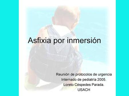 Asfixia por inmersión Reunión de protocolos de urgencia